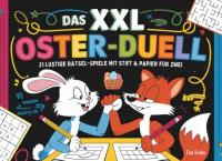 Das XXL Oster-Duell: 21 Rätsel-Spiele für Zwei - Perfektes Ostergeschenk